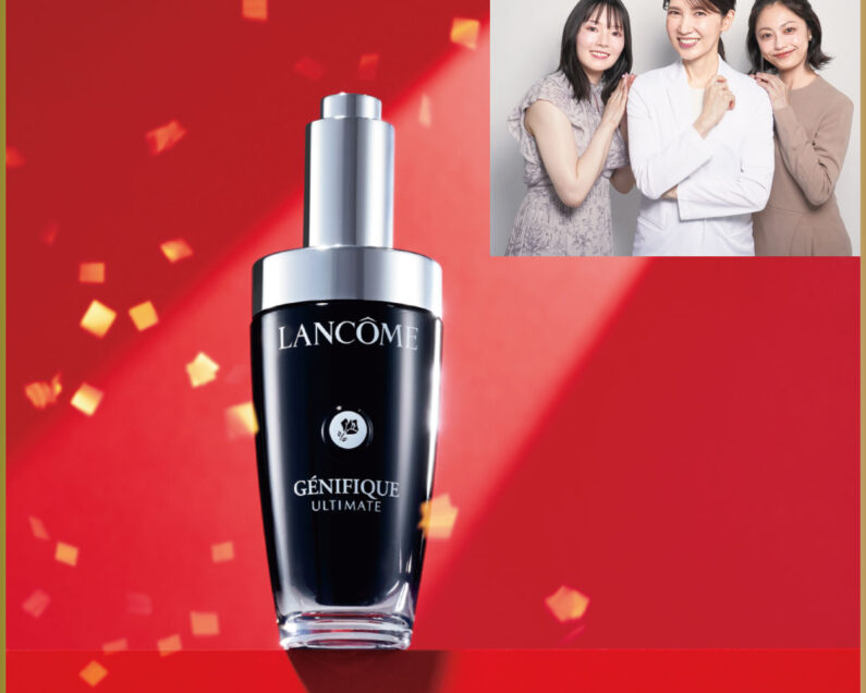 友利新が徹底解説】新スター美容液！〈ランコム編〉【新スター美容液